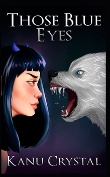 Paperback Those Blue Eyes: The Eyes of the Goddess Book