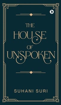 Hardcover The House of Unspoken Book