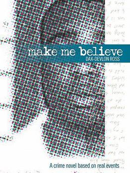 Paperback Make Me Believe Book