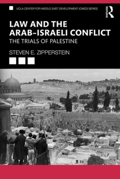 Paperback Law and the Arab-Israeli Conflict: The Trials of Palestine Book
