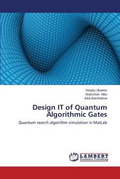 Paperback Design IT of Quantum Algorithmic Gates Book