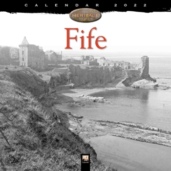 Calendar Fife Heritage Wall Calendar 2022 (Art Calendar) Book