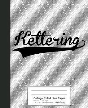 Paperback College Ruled Line Paper: KETTERING Notebook Book