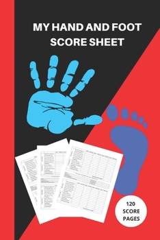 Paperback My Hand And Foot Score Sheets: My Hand And Foot Score Keeper - My Scoring Pad for Hand And Foot game- My Hand And Foot Score Game Record Book - My Ga Book