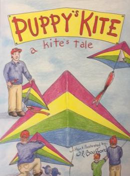 Paperback Puppy's Kite, A Kite's Tale Book