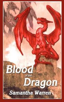 Blood of the Dragon - Book #1 of the Blood of the Dragon