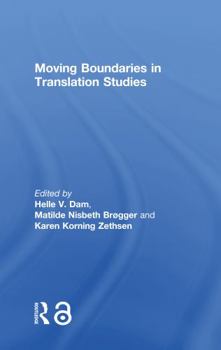 Hardcover Moving Boundaries in Translation Studies Book