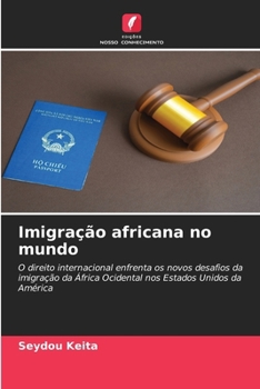 Imigração africana no mundo (Portuguese Edition)