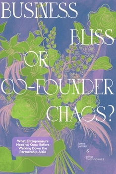 Paperback Business Bliss or Co-Founder Chaos? Book