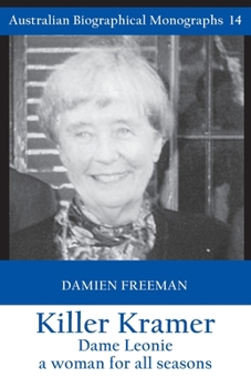 Paperback Killer Kramer, Dame Leonie: a woman for all seasons Book