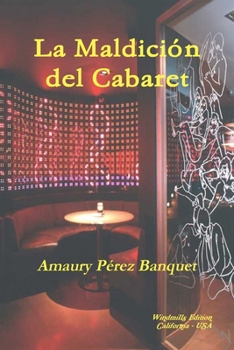 Paperback La Maldición del Cabaret (Spanish Edition) [Spanish] Book
