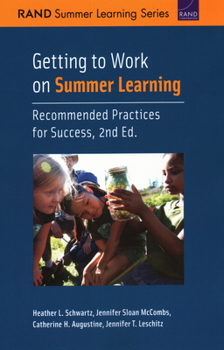 Paperback Getting to Work on Summer Learning: Recommended Practices for Success, 2nd Edition Book