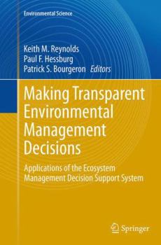 Paperback Making Transparent Environmental Management Decisions: Applications of the Ecosystem Management Decision Support System Book