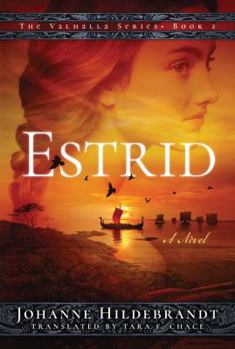Estrid - Book #5 of the Sagan om Valhalla