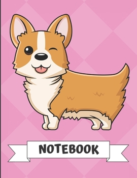Notebook: Winking Corgi Puppy Dog Cartoon on a Pink Diamond Background. Book is Filled with Lined Journal Paper for Notes and Creating Writing.