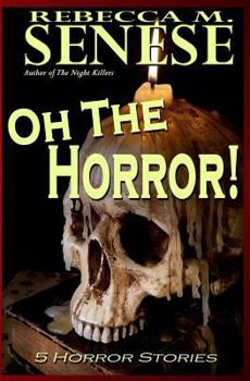 Paperback Oh the Horror!: 5 Horror Stories Book