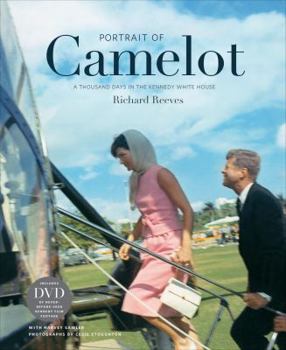 Hardcover Portrait of Camelot: A Thousand Days in the Kennedy White House [With DVD] Book