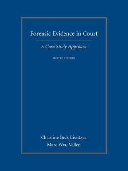 Paperback Forensic Evidence in Court: A Case Study Approach Book