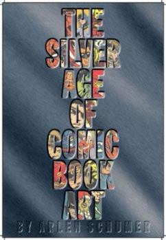 Hardcover The Silver Age of Comic Book Art Book