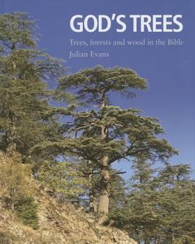 Hardcover God's Trees: Trees, Forests and Woods in the Bible Book