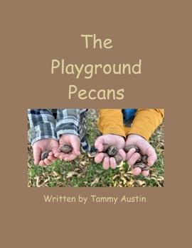 The Playground Pecans