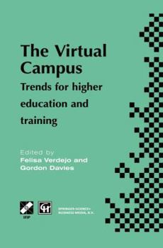 The Virtual Campus - Trends for Higher Education and Training