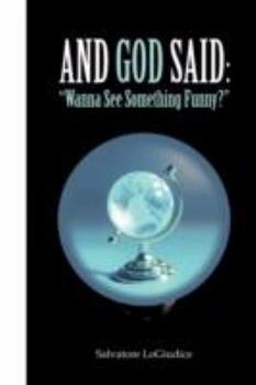 Paperback And God Said: Wanna See Something Funny? Book