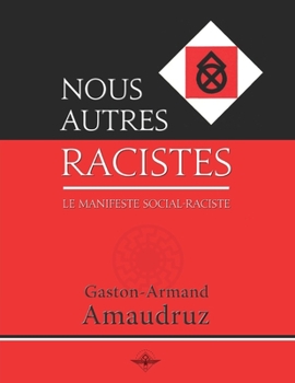 Paperback Nous autres racistes [French] Book