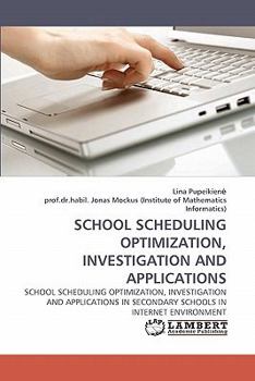 Paperback School Scheduling Optimization, Investigation and Applications Book