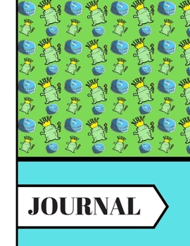 JOURNAL: Frog in Crown with Money Coins Print Novelty Gift: Frog Journal for Kids, Young Teens, Girls, Students