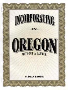 Paperback Incorporating in Oregon Without a Lawyer Book