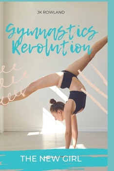 Paperback Gymnastics Revolution: The New Girl Book