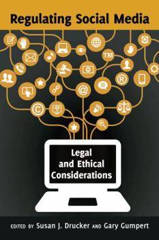 Paperback Regulating Social Media: Legal and Ethical Considerations Book