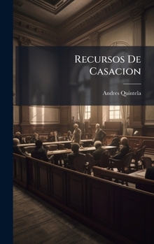 Hardcover Recursos De Casacion [Spanish] Book