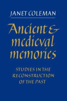Paperback Ancient and Medieval Memories: Studies in the Reconstruction of the Past Book