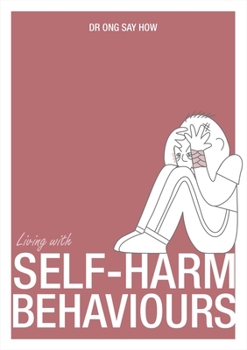 Paperback Living with Self-Harm Behaviour Book