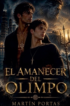 El Amanecer del Olimpo (Spanish Edition)