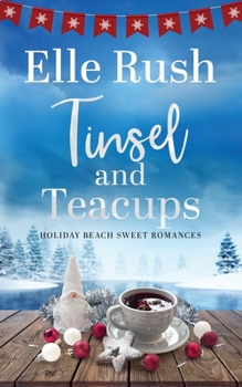 Paperback Tinsel and Teacups: A Holiday Beach Sweet Romance Book