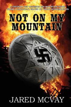 Paperback Not On My Mountain Book