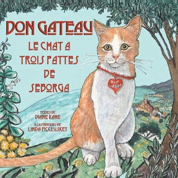 Paperback Don Gateau le Chat à Trois Pattes de Seborga [French] Book