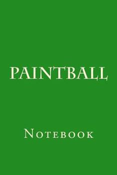 Paintball: Notebook