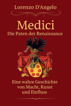 Paperback Die Medici Die Paten der Renaissance [German] Book
