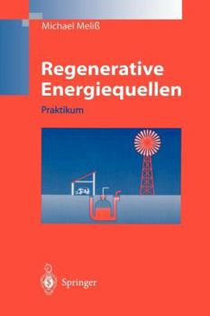 Paperback Regenerative Energiequellen: Praktikum [German] Book