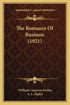Paperback The Romance Of Business (1921) Book