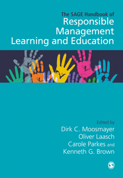 Hardcover The Sage Handbook of Responsible Management Learning and Education Book