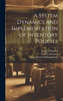 Hardcover A System Dynamics and Implementation of Inventory Policies Book