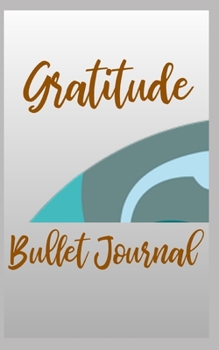 Gratitude Bullet Journal
