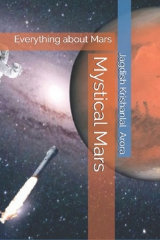 Paperback Mystical Mars: Everything about Mars Book