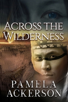 Paperback Across the Wilderness: Book 1 -- Large Print Book