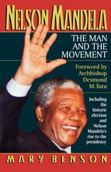 Paperback Nelson Mandela: The Man and the Movement Book